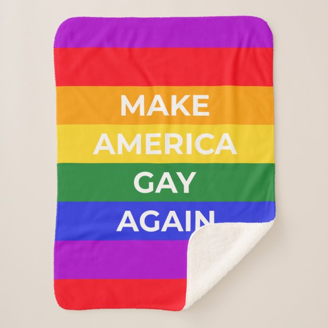 Make America Gay Again Sherpa Blanket (Front)