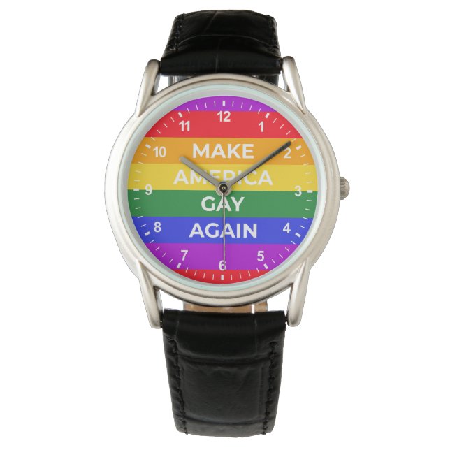 Make America Gay Again Watch (Front)