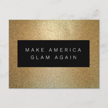 Make America Glam Again Fashion Gold Glitter Postcard by Totes_Adorbs at Zazzle