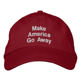 Make America Go Away Embroidered Baseball Cap