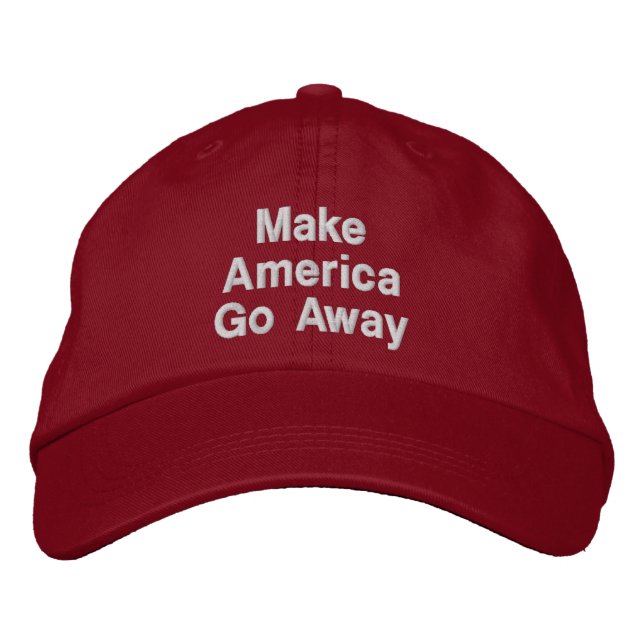 Make America Go Away Embroidered Baseball Cap (Front)