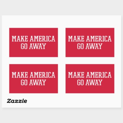 Make America Go Away - New MAGA Rectangular Sticker