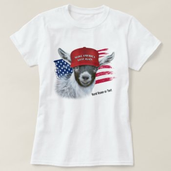 Make America Goat Again Pygmy Goat T-shirt by getyergoat at Zazzle