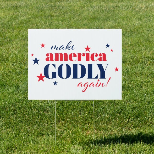 Make America Godly Again Patriotic Sign (Insitu)