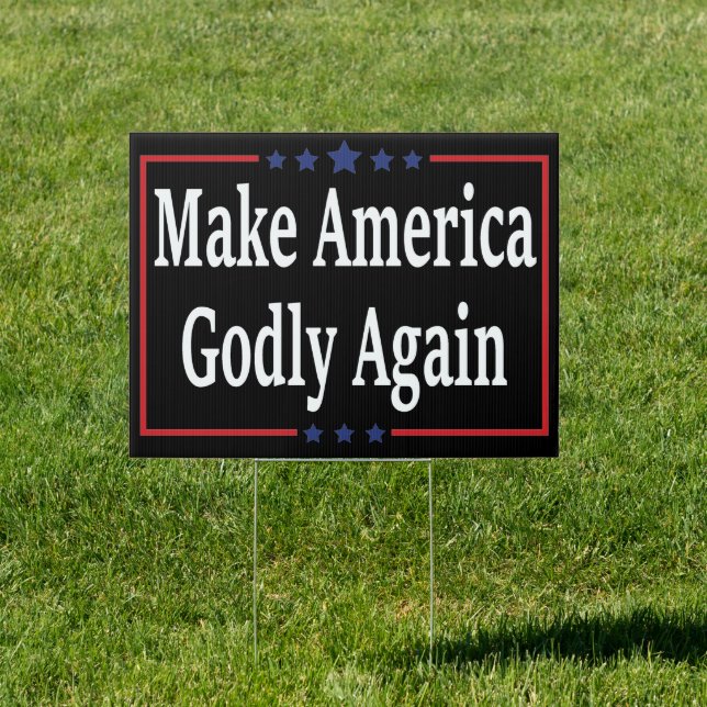 Make America Godly Again Sign (Insitu)
