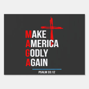 Make America Godly Again Trump Inaguration Maga  Sign