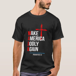 Make America Godly Again Trump Inaguration Maga T-Shirt