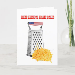 Make America Grate Again Birthday card