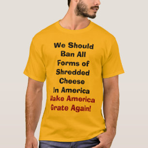 Make America Grate Again Shirt