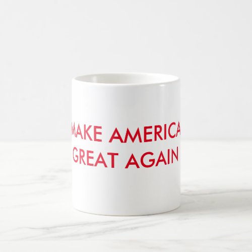 MAKE AMERICA GREAT AGAIN COFFEE MUG