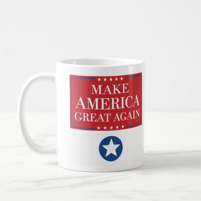 Make America Great Again Cup of Coffee (Left)