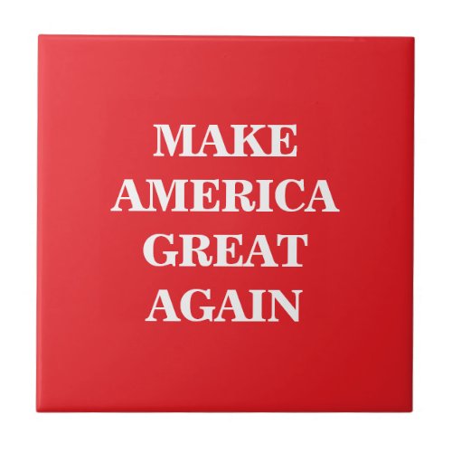 Make America Great Again Donald Trump Slogan Ceramic Tile