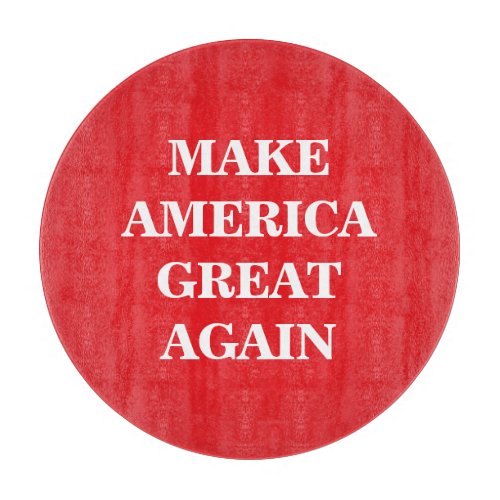 Make America Great Again Donald Trump Slogan Cutting Board