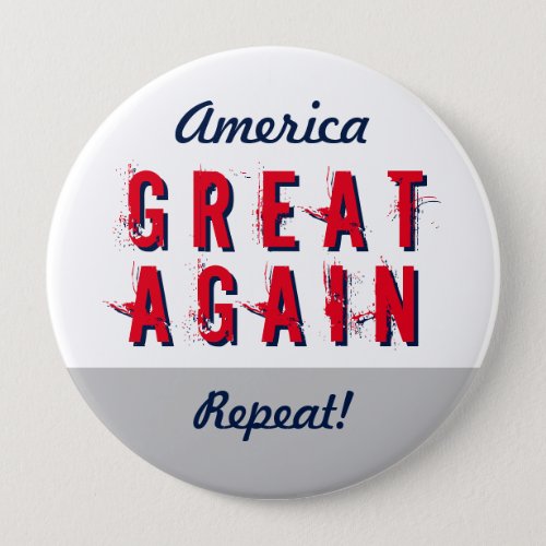 Make America Great Again Repeat Custom Statement Button