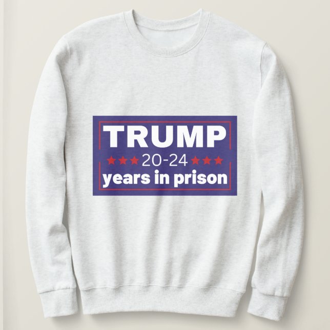  make America great and glorious again anti trump  Sweatshirt (Design Front)