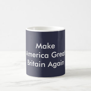 Make America Great Britain Again Coffee Mug BLUE