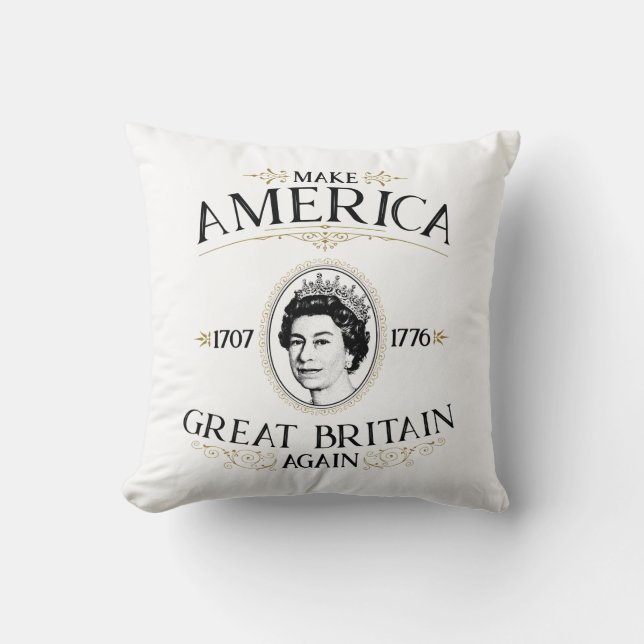 Make America Great (Britain) Again Throw Pillow (Front)