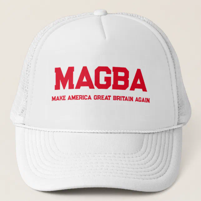 Make America Great Britain Again Trucker Hat | Zazzle