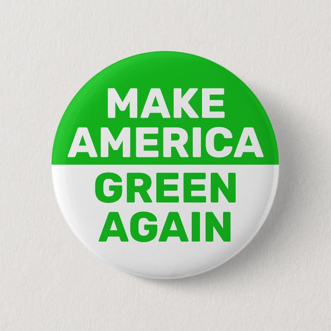 Make America Green Again Button (Front)
