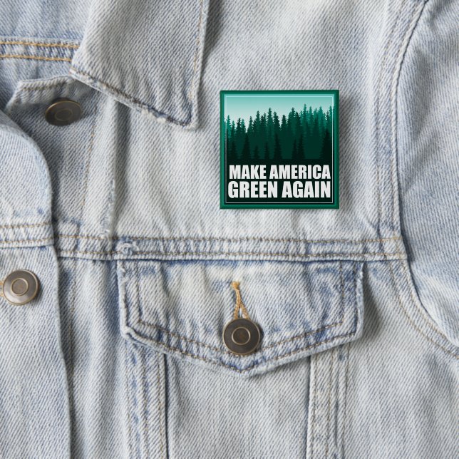 Make America Green Again Button (In Situ)