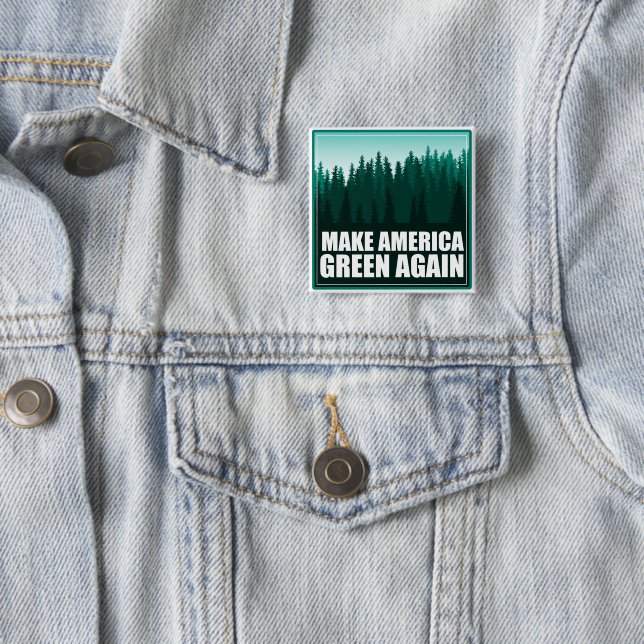 Make America Green Again Button (In Situ)