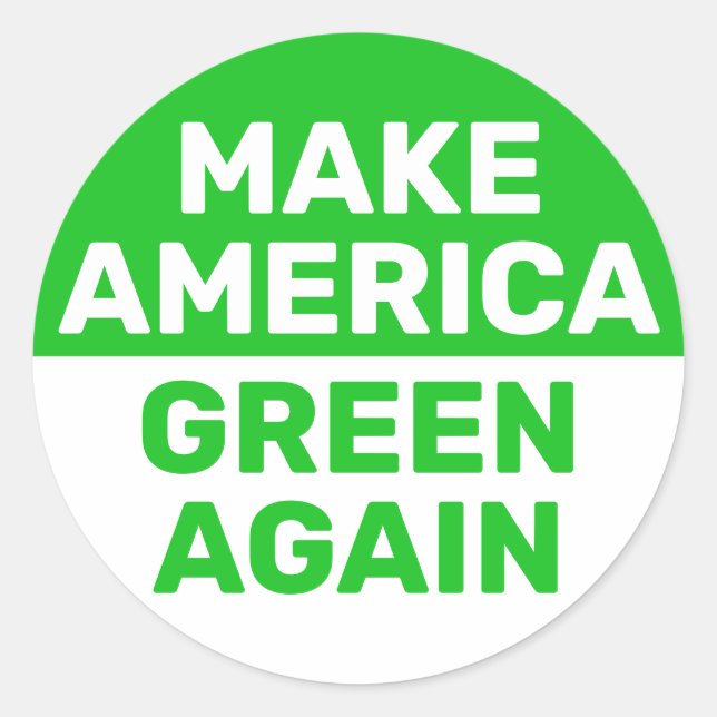 Make America Green Again Climate Change Classic Round Sticker (Front)