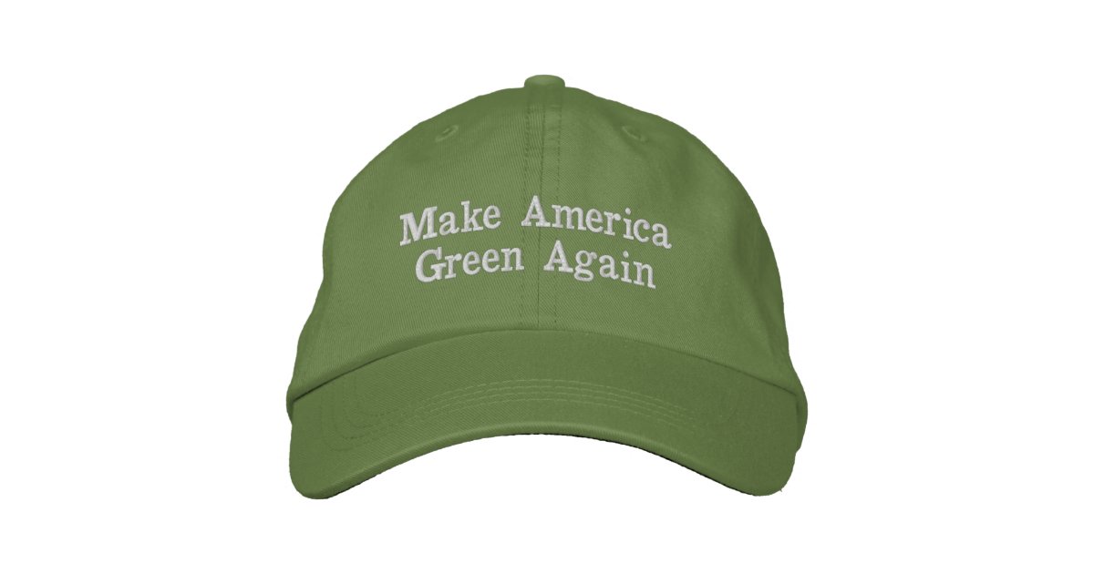 Make America Green Again Embroidered Baseball Cap Zazzle