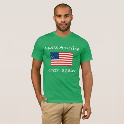 Make America Green again T_Shirt