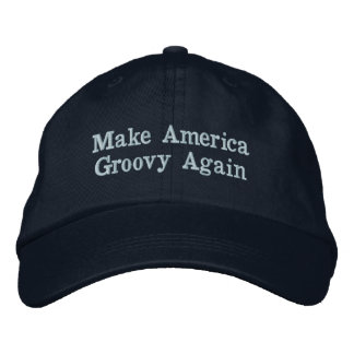 Make America Groovy Again Embroidered Baseball Cap