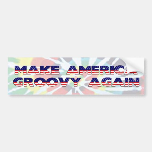 Make America Groovy Again Tie_Dye Bumper Sticker