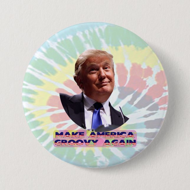 Make America Groovy Again Tie-Dye Pin-Back Button (Front)
