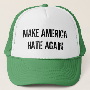 Make America Hate Again Trucker Hat