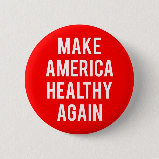 Make America Healthy Again Red Button (Front)