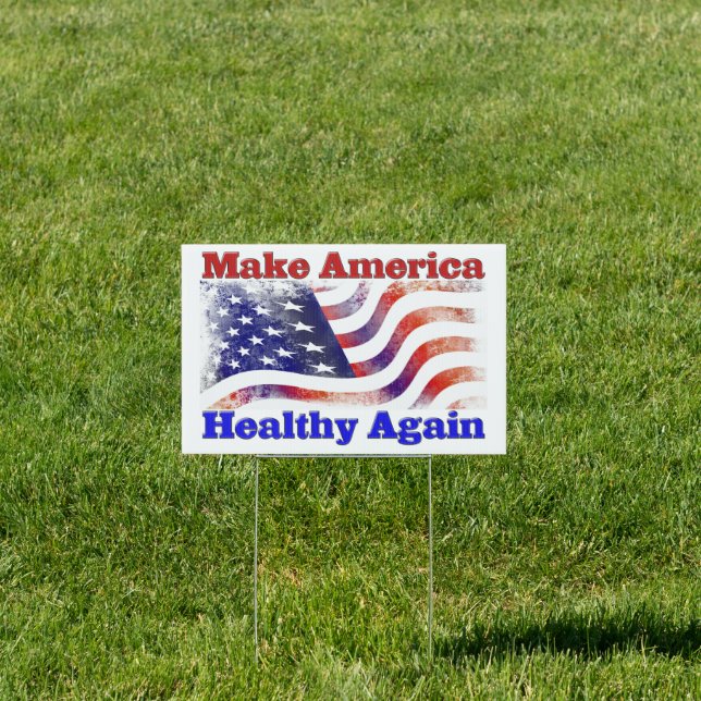 Make America Healthy Again Sign (Insitu)