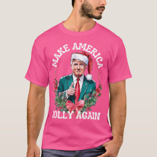 Make America Jolly Again Christmas Trump T-Shirt