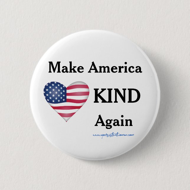Make America KIND again. Anti-trump Button (Front)