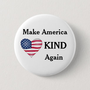 Make America KIND again. Anti-trump. Button