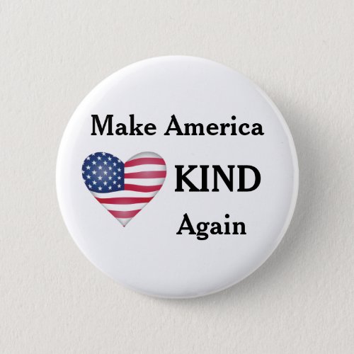 Make America KIND again Anti_trump Button