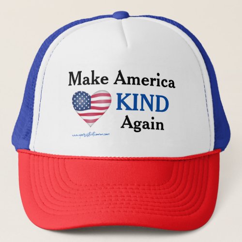 Make America KIND again Anti_trump Trucker Hat