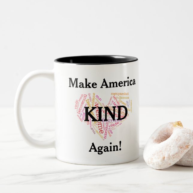 Make America KIND again. Anti-trump Two-Tone Coffee Mug (With Donut)