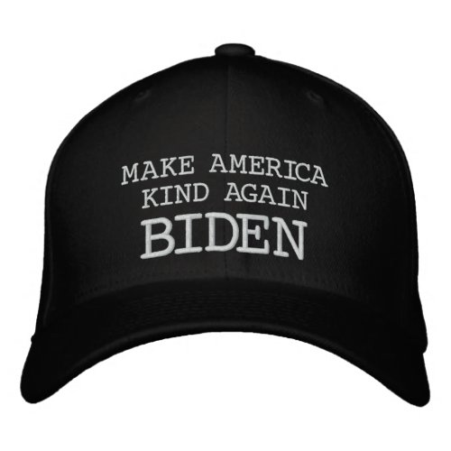 MAKE AMERICA KIND AGAIN _ BIDEN EMBROIDERED BASEBALL CAP