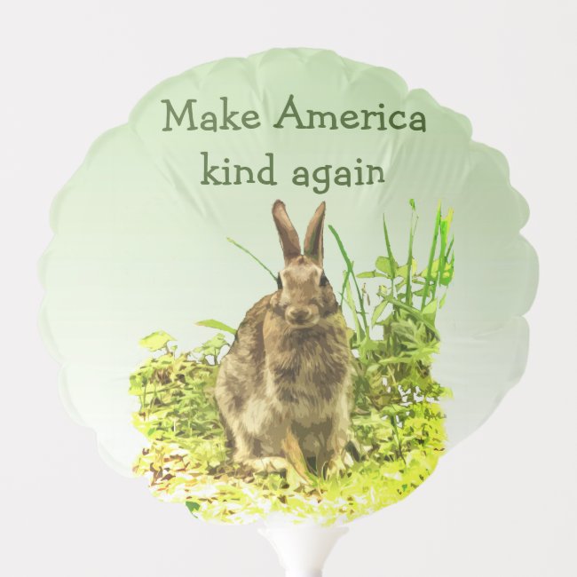Make America Kind Again Bunny Balloon
