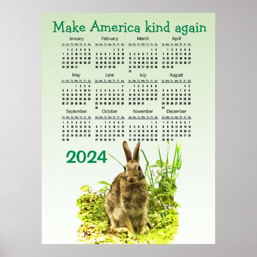 Make America Kind Again Bunny Rabbit 2024 Calendar Poster
