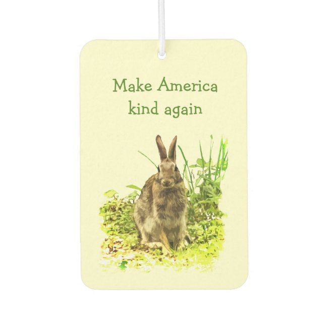 Make America Kind Again Bunny Rabbit Air Freshener