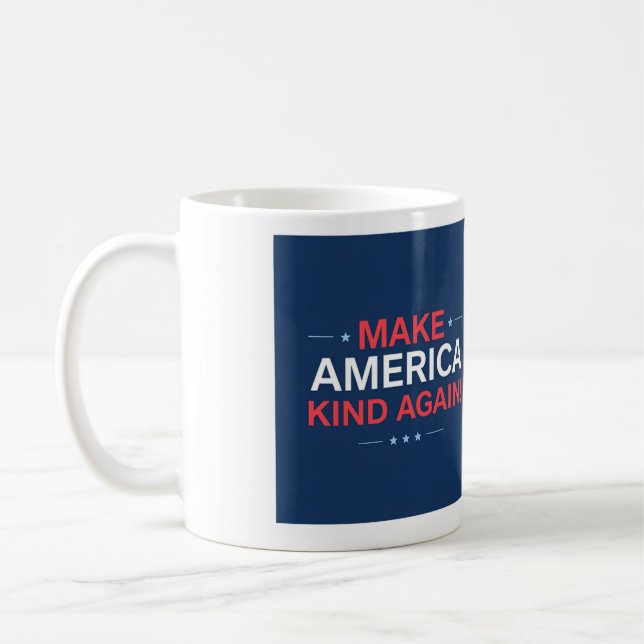 Make America Kind Again Coffee Mug (Left)