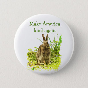 Make America Kind Again Cute Bunny Rabbit Button