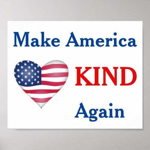 Make America Kind Again Demonstration Poster
