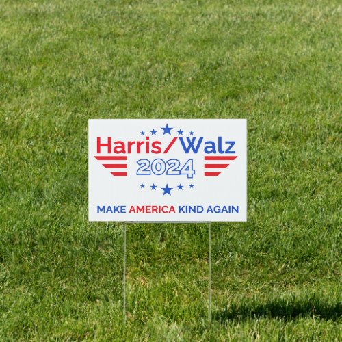 Make America Kind Again Harris Walz Election 2024 Sign