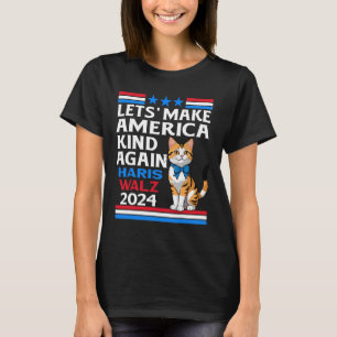 Make America Kind Again Kamala Harris Tim Wheimer T-Shirt