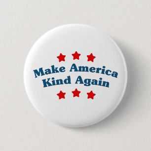 Make America Kind Again Pinback Button